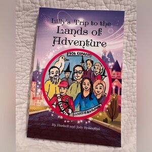 Lily’s Trip To The Lands Of Adventure Book By Haskell And Judy Rosenthal